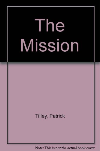 9780718119973: The Mission