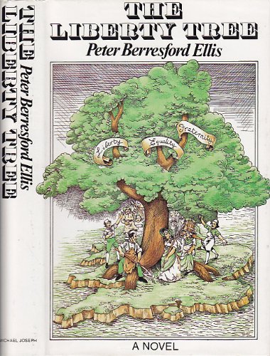 Liberty Tree (9780718120092) by Peter Berresford Ellis