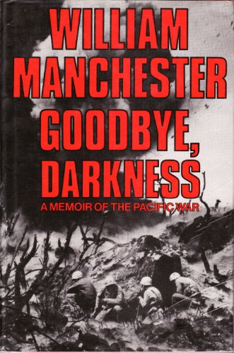 Beispielbild fr Goodbye, Darkness: A Memoir of the Pacific War zum Verkauf von WorldofBooks