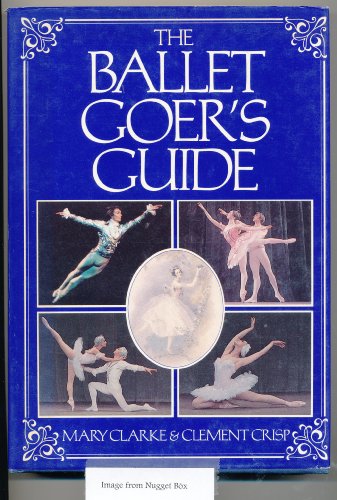 Beispielbild fr The Ballet Goer's Guide zum Verkauf von Better World Books