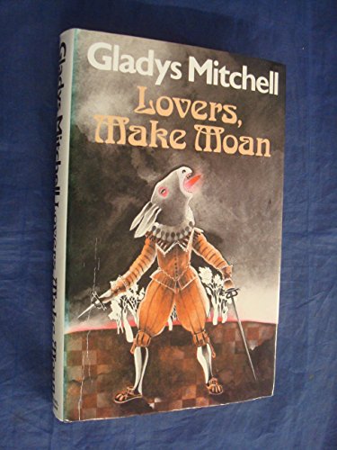 Lovers, Make Moan (9780718120313) by Gladys Mitchell