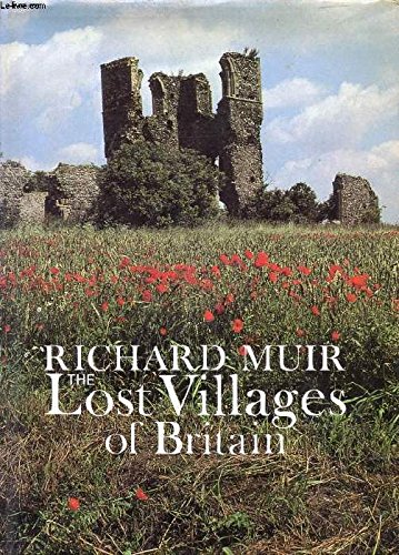 Beispielbild fr The Lost Villages of Britain zum Verkauf von Better World Books