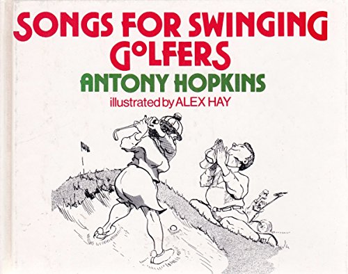 9780718120702: Songs for Swinging Golfers