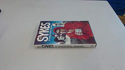 Stock image for Eric Sykes of Sebastopol Terrace for sale by WorldofBooks