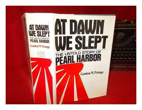 9780718120900: At Dawn We Slept: Untold Story of Pearl Harbor
