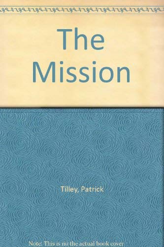 Imagen de archivo de The Mission a la venta por WorldofBooks