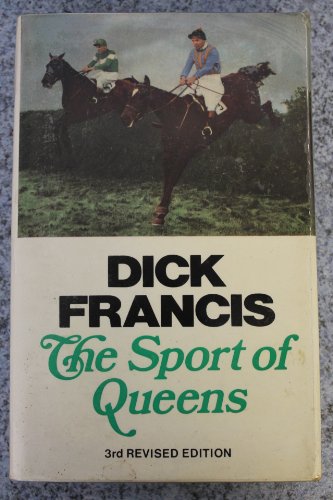 The Sport of Queens : The Autobiography of Dick Francis