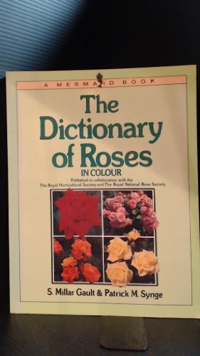 Stock image for The Dictionary of Roses in Colour for sale by Better World Books: West