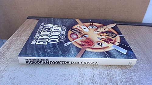 Imagen de archivo de The Observer Guide to European Cookery a la venta por Better World Books: West