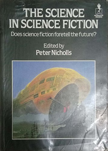 Stock image for The Science in Science Fiction for sale by Goldstone Books