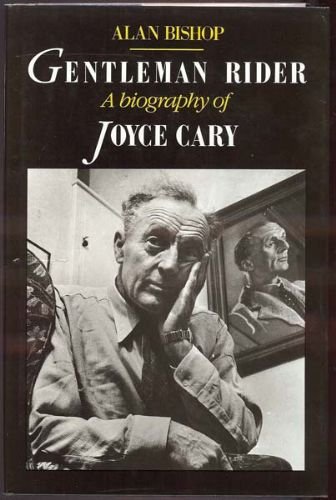 Stock image for Gentleman Rider: A Biography of Joyce Cary: Life of Joyce Cary for sale by WorldofBooks