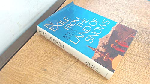 In Exile from the Land of Snows (1st edition!),