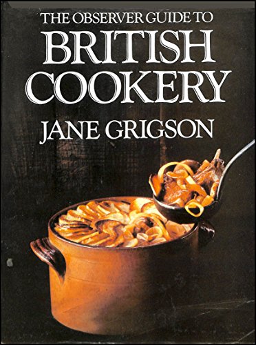 Beispielbild fr The "Observer" Guide to British Cookery zum Verkauf von WorldofBooks