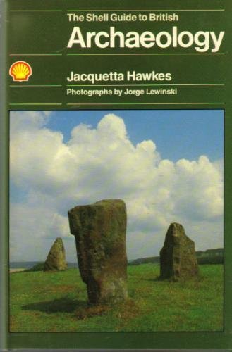 Imagen de archivo de The Shell Guide to British Archaeology a la venta por Wonder Book