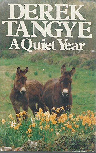 9780718124571: A quiet year (The Minack chronicles)