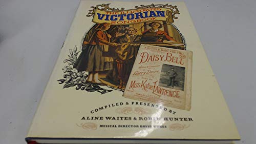 Stock image for Illustrated Victorian Song Book for sale by Better World Books