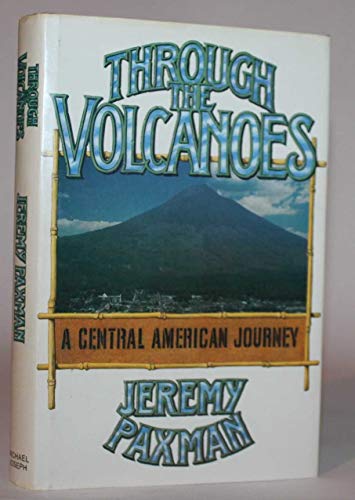 Beispielbild fr Through the Volcanoes: Central American Journey zum Verkauf von WorldofBooks