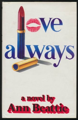 Stock image for Love Always : A Novel for sale by Shadow Books