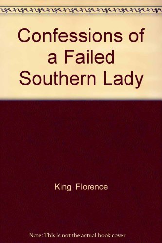 Beispielbild fr Confessions of a Failed Southern Lady zum Verkauf von WorldofBooks