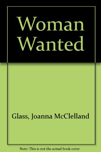9780718126506: Woman Wanted