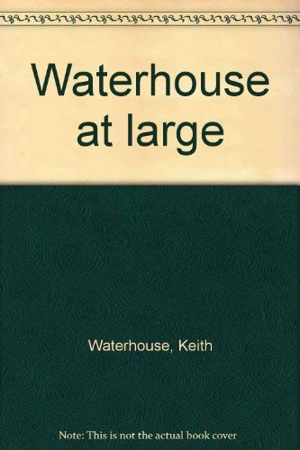 9780718126520: Waterhouse at Large