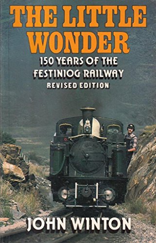 Beispielbild fr The Little Wonder: 150 Years of the Festiniog Railway: 150 Years of the Ffestiniog Railway zum Verkauf von WorldofBooks