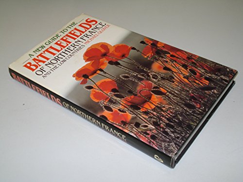 Imagen de archivo de A New Guide to the Battlefields of Northern France And the Low Countries a la venta por WorldofBooks