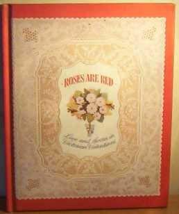 Beispielbild fr Roses are Red: Love And Scorn In Victorian Valentines zum Verkauf von WorldofBooks