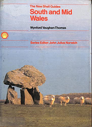 9780718127626: South and Mid Wales (The New Shell guides)