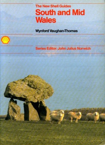 9780718127671: South and Mid-Wales (New Shell Guides)
