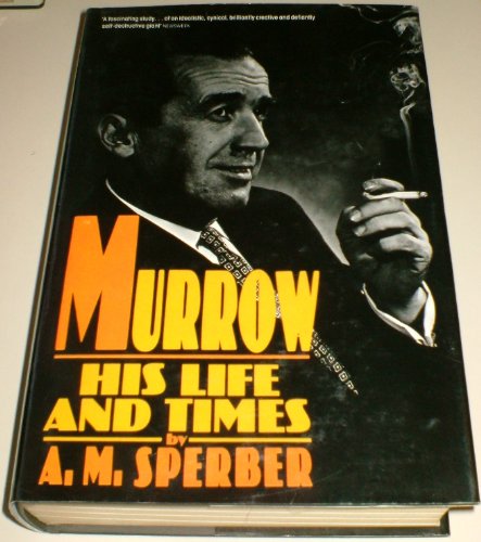Beispielbild fr Murrow: His Life and Times zum Verkauf von Ground Zero Books, Ltd.