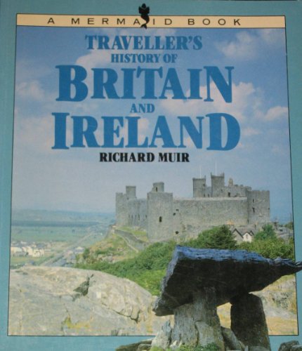 Imagen de archivo de Traveller's History of Britain And Ireland (Mermaid Books) a la venta por WorldofBooks