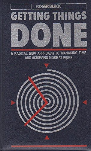 Imagen de archivo de Getting Things Done: A Radical New Approach to Managing Time and Achieving More at Work a la venta por SecondSale