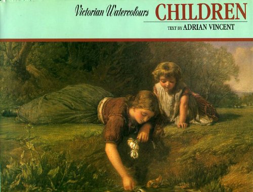 Stock image for Victorian Watercolours: Children (Victorian Watercolours S.) for sale by WorldofBooks