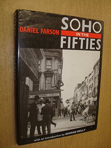 9780718128760: Soho in the Fifties