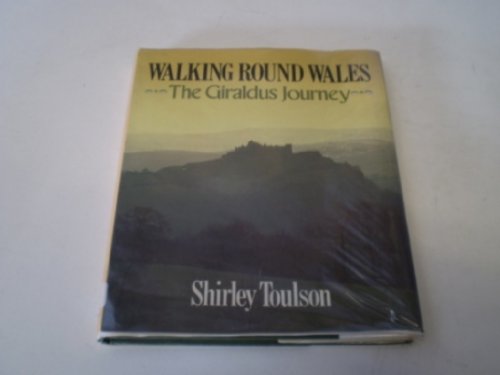 Stock image for Walking Round Wales: The Giraldus Journey for sale by WorldofBooks