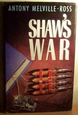 Imagen de archivo de Shaw's War a la venta por Better World Books