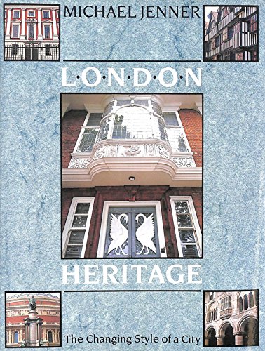 Stock image for London heritage: The changing style of a city for sale by Pro Quo Books