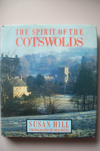 Imagen de archivo de The Spirit of the Cotswolds a la venta por AwesomeBooks