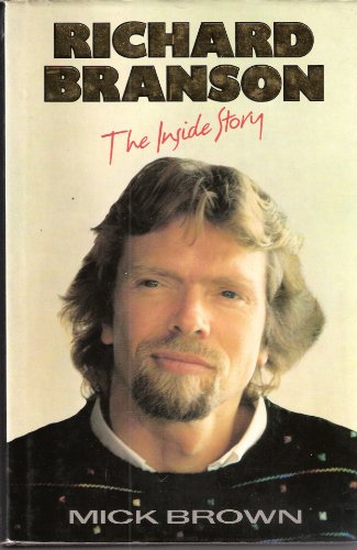 Stock image for Richard Branson: The Inside Story for sale by WorldofBooks