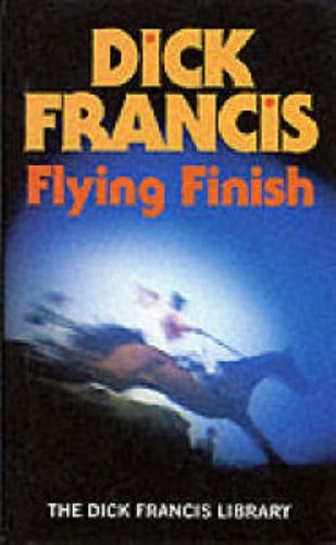 Flying Finish (9780718130374) by Francis, Dick