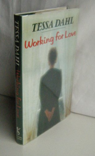 9780718131180: Working For Love