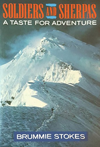Stock image for Soldiers and Sherpas: A Taste for Adventure for sale by SecondSale