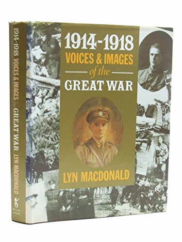 Beispielbild fr 1914-1918 Voices and Images of the Great War zum Verkauf von SecondSale
