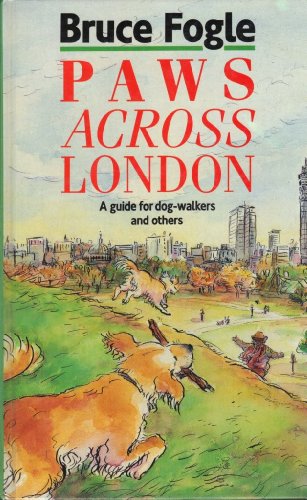 Paws Across London (9780718132040) by Bruce Fogle