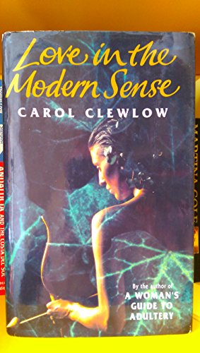 9780718132248: Love in the Modern Sense