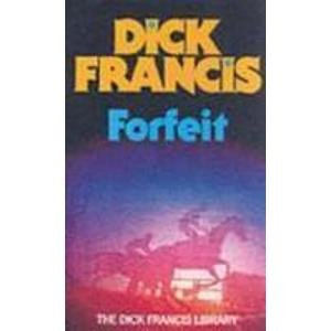 Forfeit (9780718132361) by Dick Francis