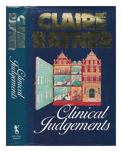 Clinical Judgements (9780718132514) by Rayner, Claire