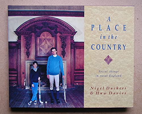 Stock image for A Place in the Country: Social Change in Rural England for sale by WorldofBooks