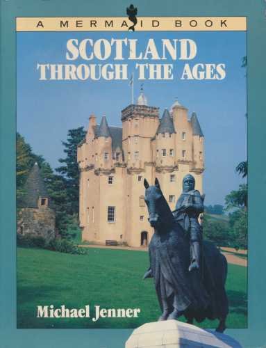 Stock image for Scotland Through the Ages for sale by ThriftBooks-Dallas